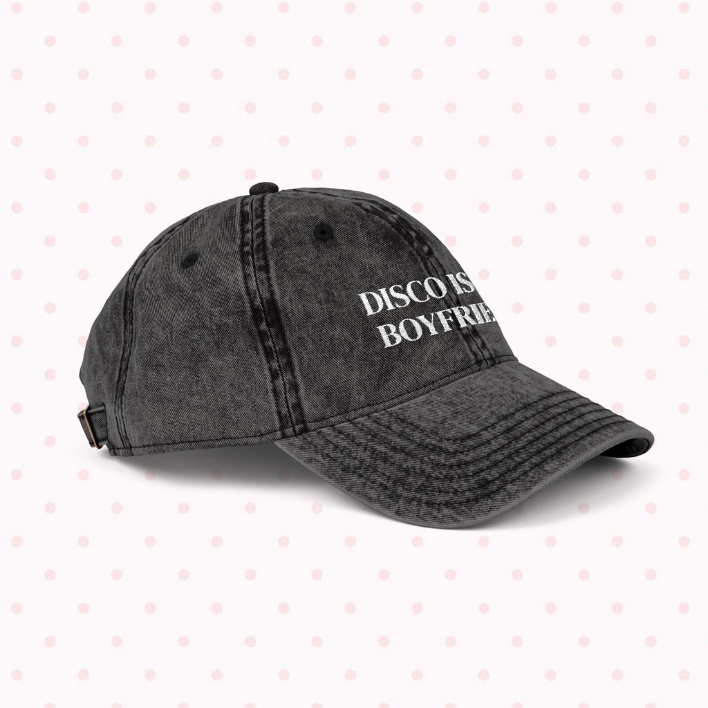 Disco Is My BF Embroidered Cap